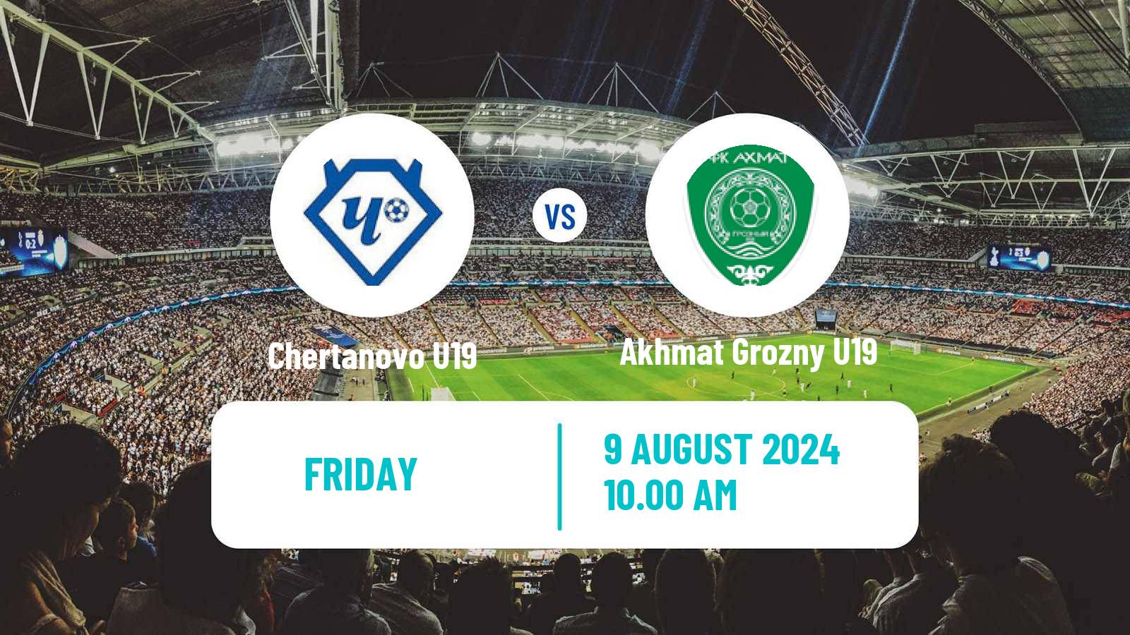 Football Russian Youth League Chertanovo U19 - Akhmat Grozny U19