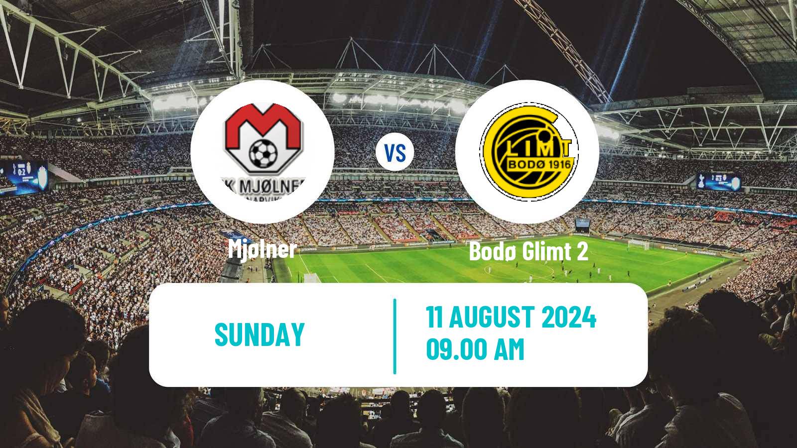 Soccer Norwegian Division 3 - Group 6 Mjølner - Bodø Glimt 2