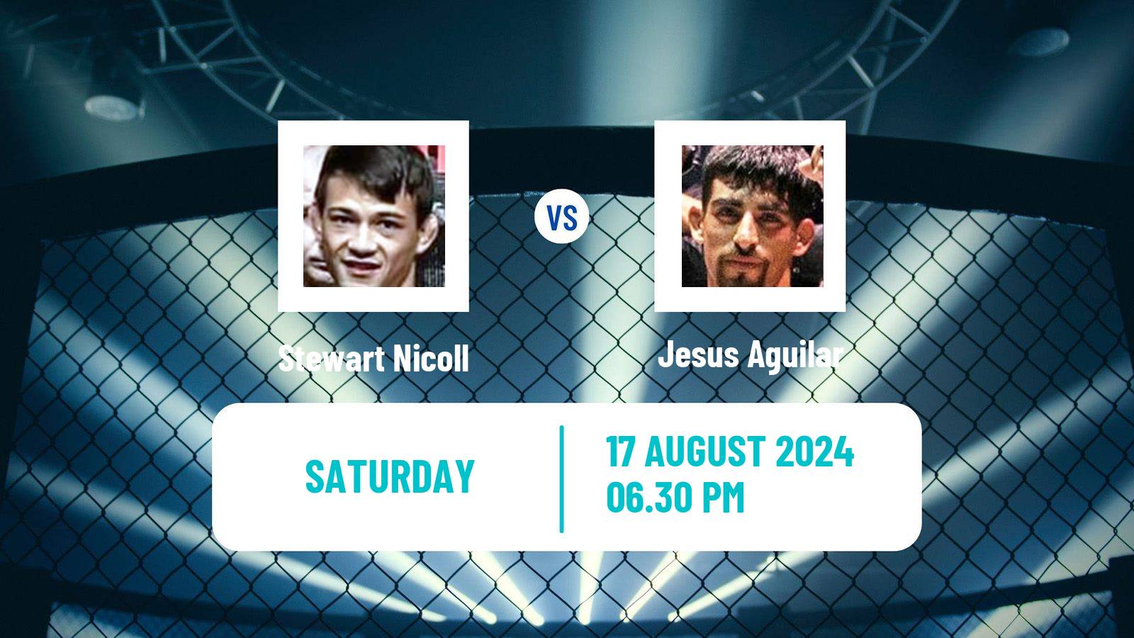 MMA Flyweight UFC Men Stewart Nicoll - Jesus Aguilar