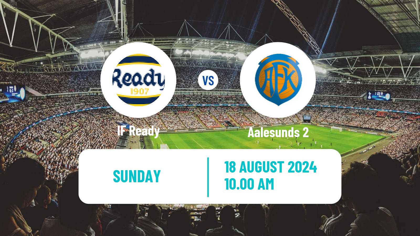 Soccer Norwegian Division 3 - Group 5 Ready - Aalesunds 2
