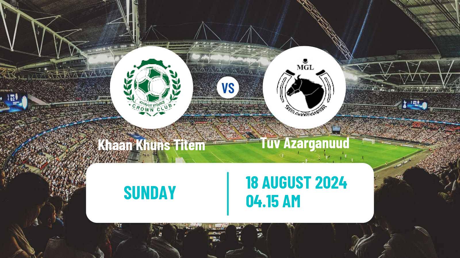 Soccer Mongolian Premier League Khaan Khuns-Erchim - Tuv Azarganuud