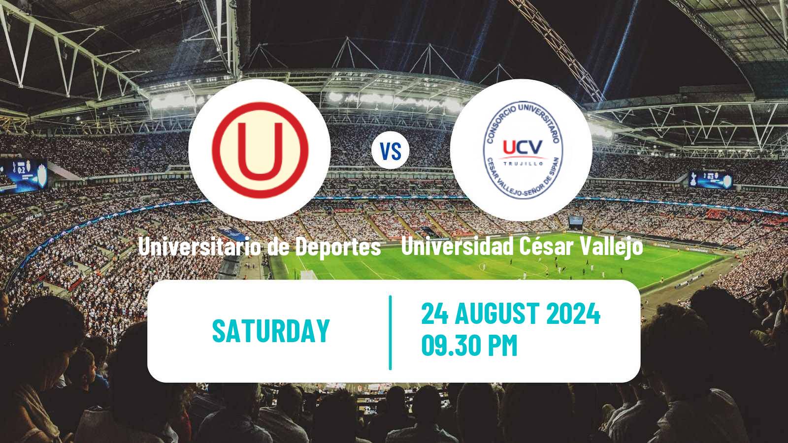 Football Peruvian Liga 1 Universitario de Deportes - Universidad César Vallejo