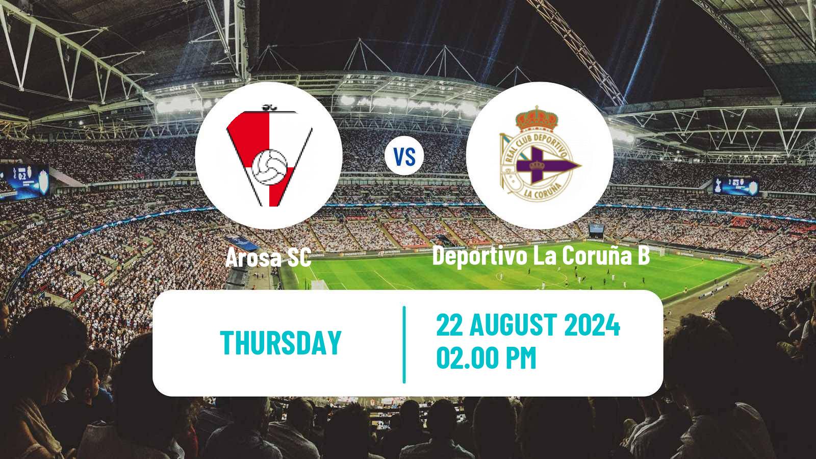 Soccer Club Friendly Arosa - Deportivo La Coruña B