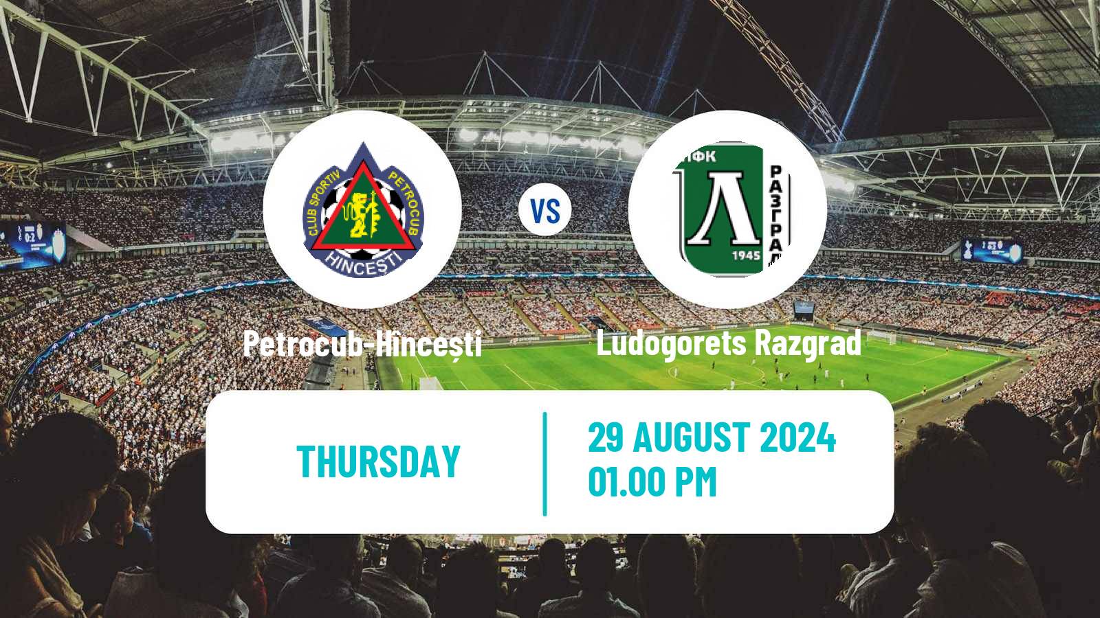 Soccer UEFA Europa League Petrocub-Hîncești - Ludogorets Razgrad