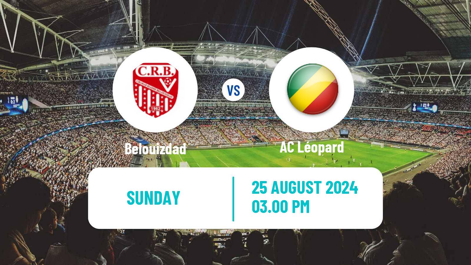 Soccer CAF Champions League Belouizdad - AC Léopard