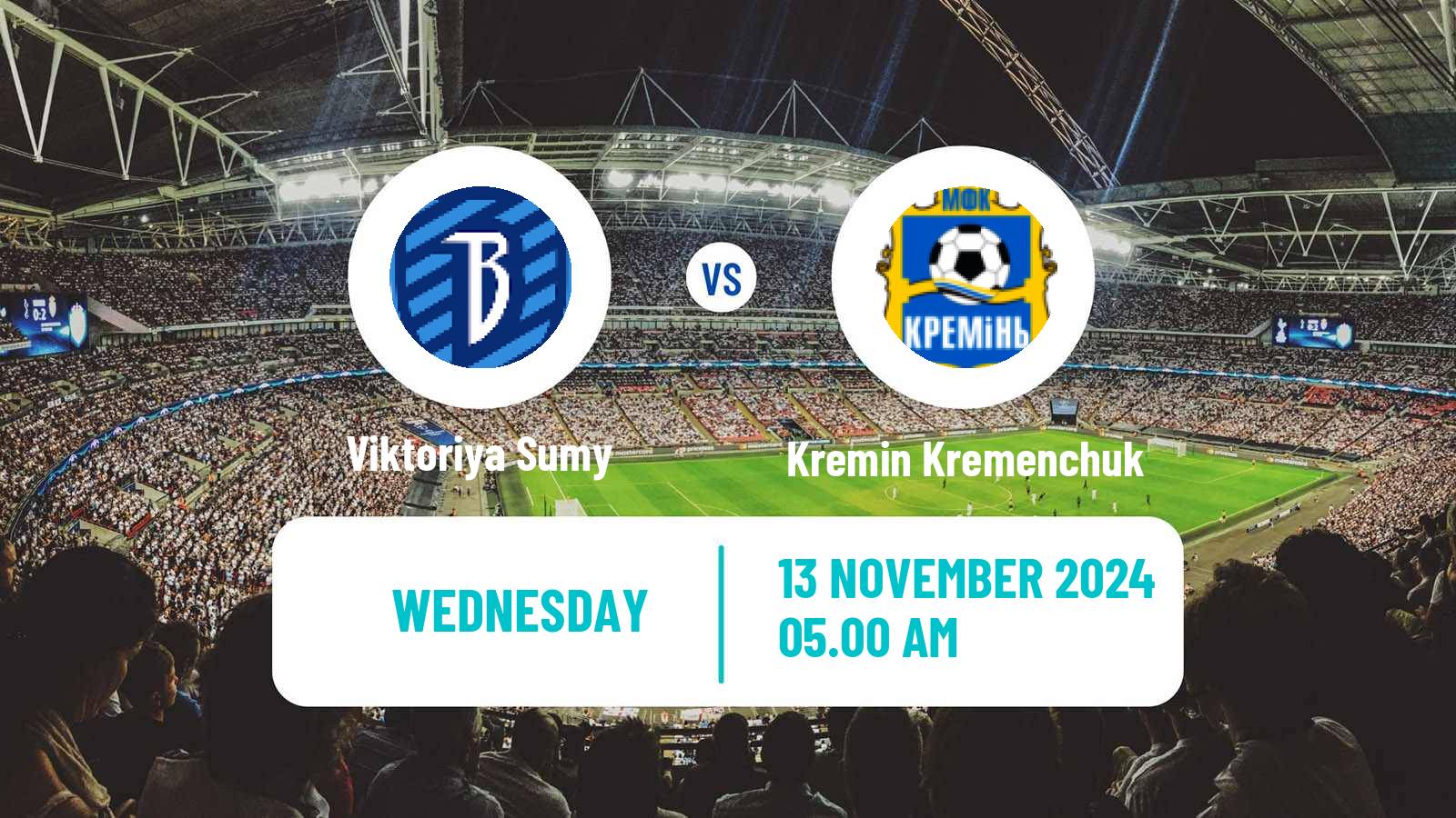 Soccer Ukrainian Persha Liga Viktoriya Sumy - Kremin Kremenchuk