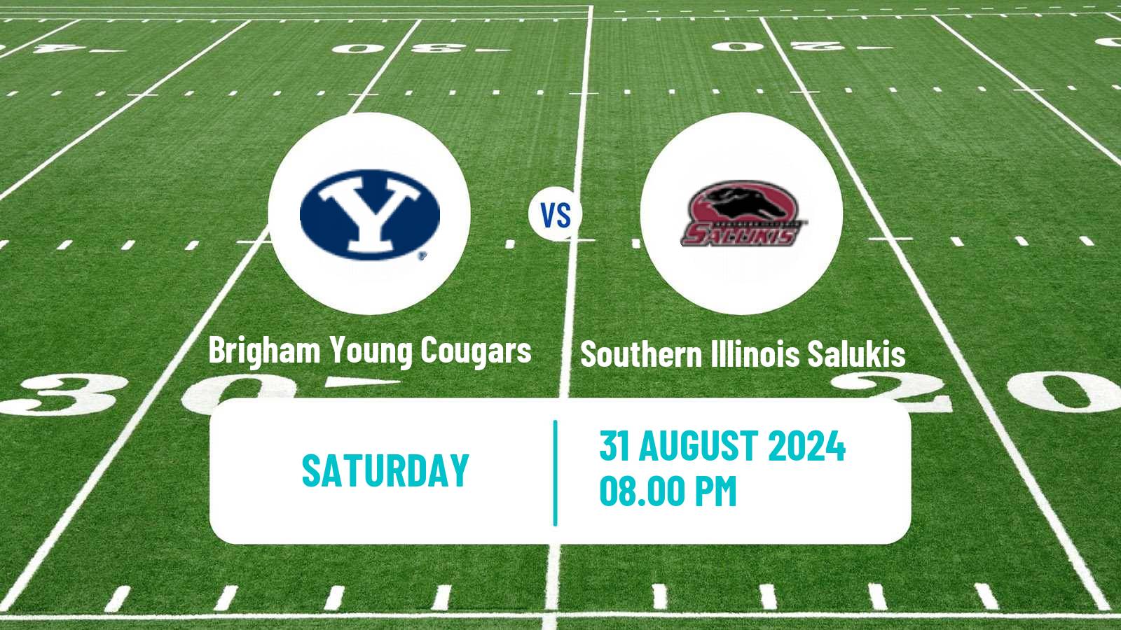 American football NCAA College Football Brigham Young Cougars - Southern Illinois Salukis