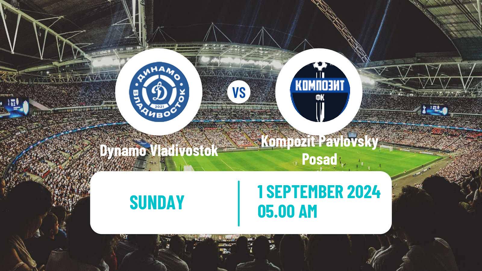 Soccer FNL 2 Division B Group 3 Dynamo Vladivostok - Kompozit Pavlovsky Posad