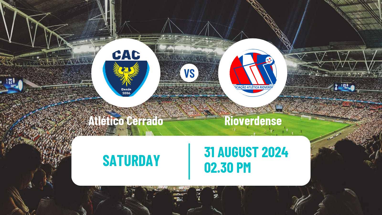 Football Brazilian Goiano 3 Atlético Cerrado - Rioverdense