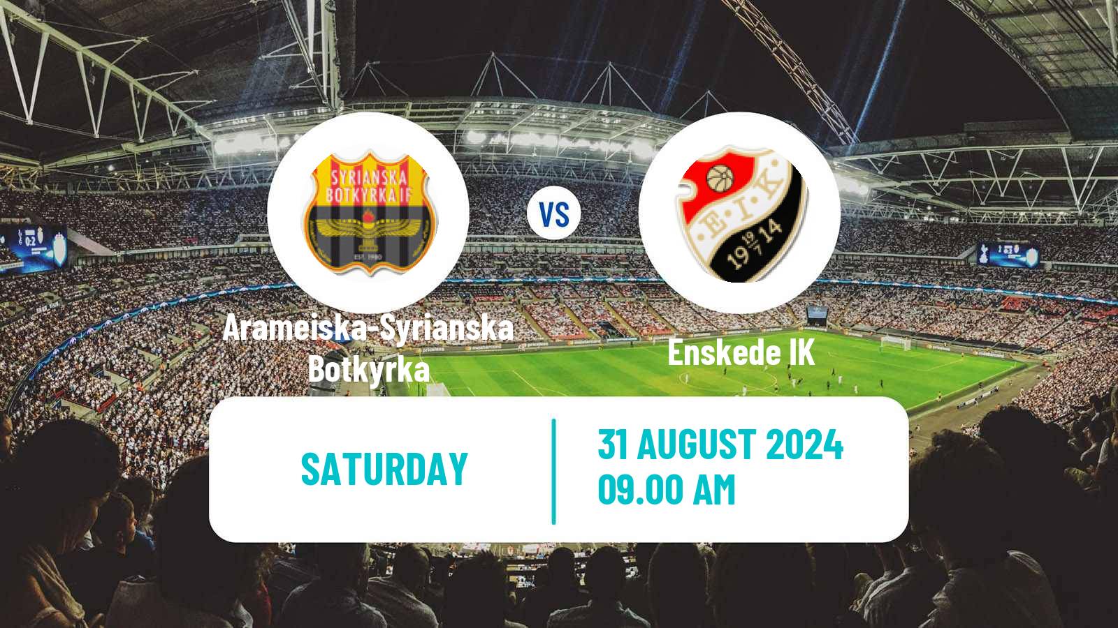Soccer Swedish Division 2 - Södra Svealand Arameiska-Syrianska Botkyrka - Enskede