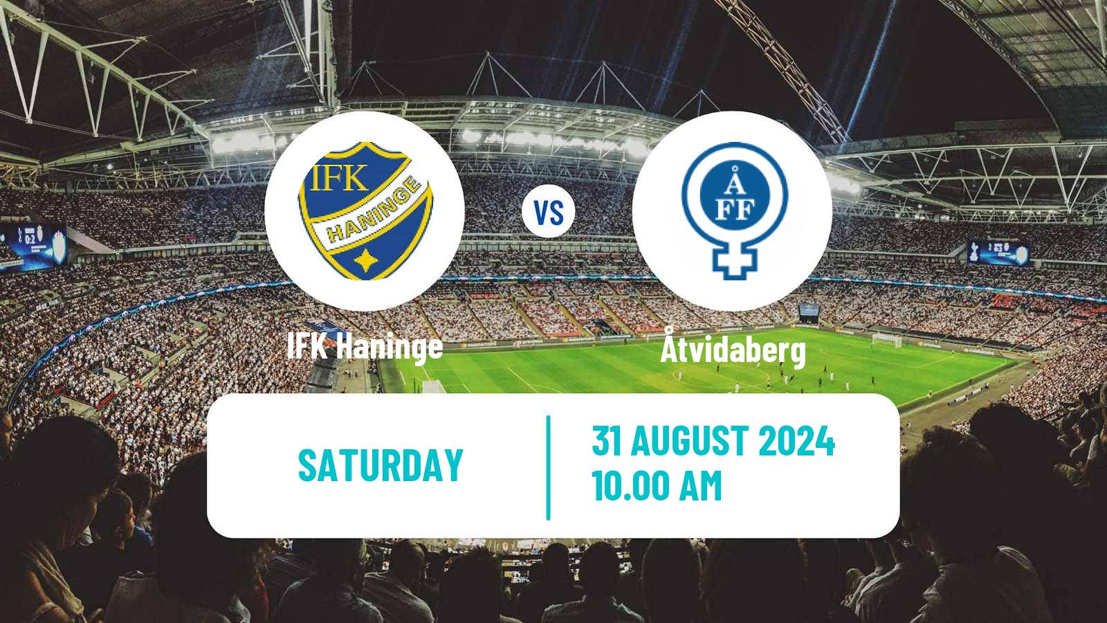 Football Swedish Division 2 - Södra Svealand Haninge - Åtvidaberg