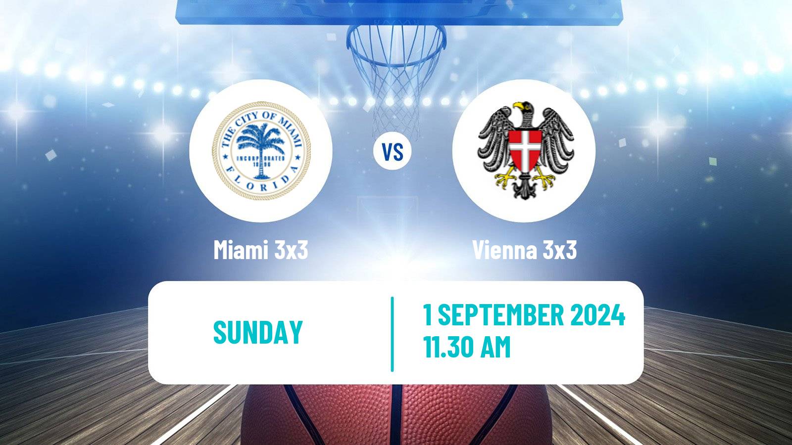 Basketball World Tour Debrecen 3x3 Miami 3x3 - Vienna 3x3