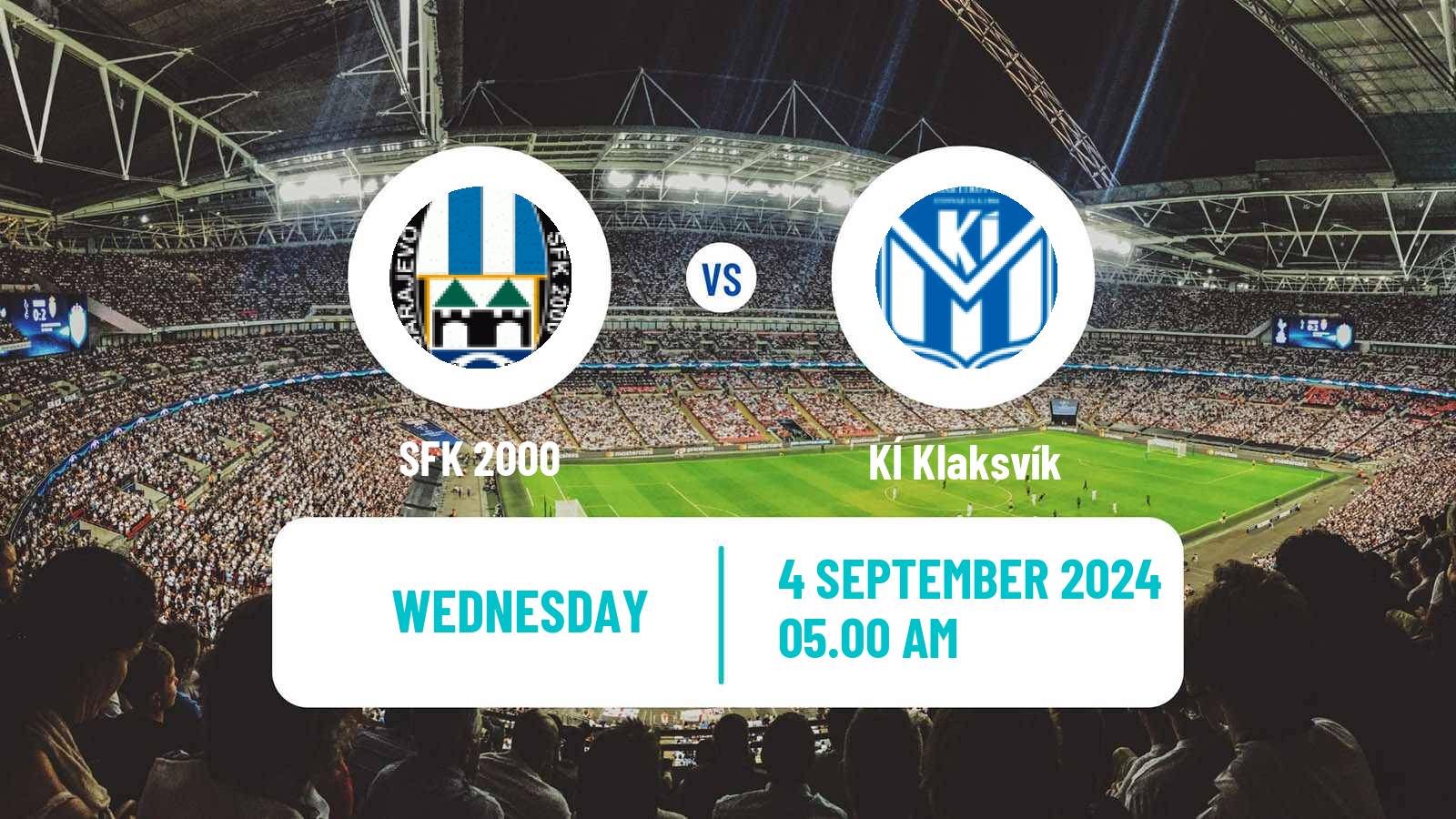 Football UEFA Champions League Women SFK 2000 - KÍ Klaksvík