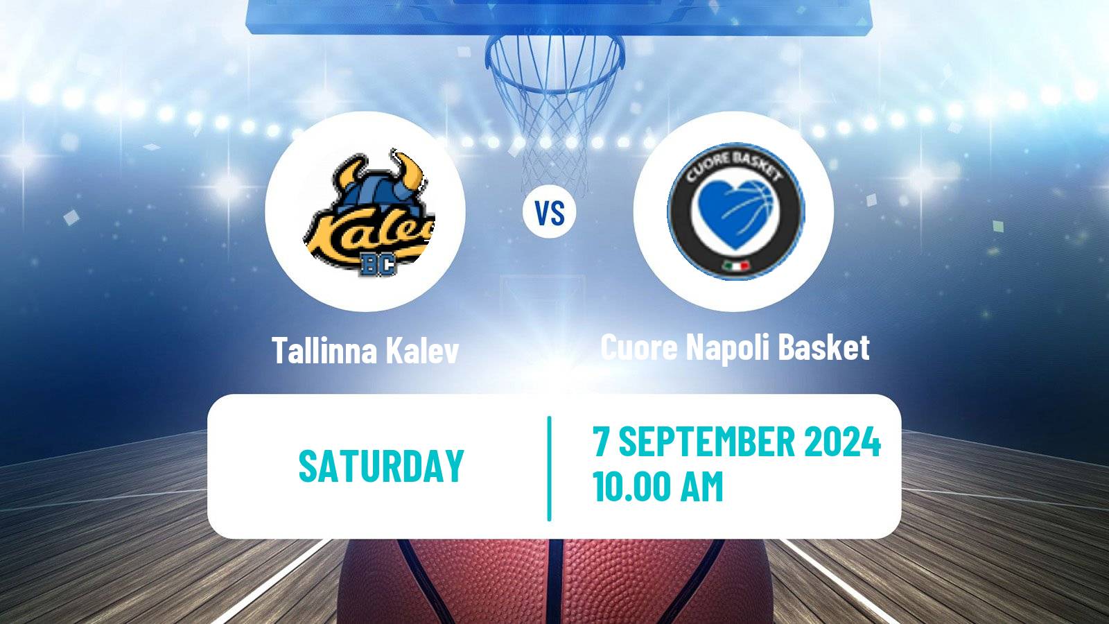 Basketball Club Friendly Basketball Tallinna Kalev - Napoli Basket