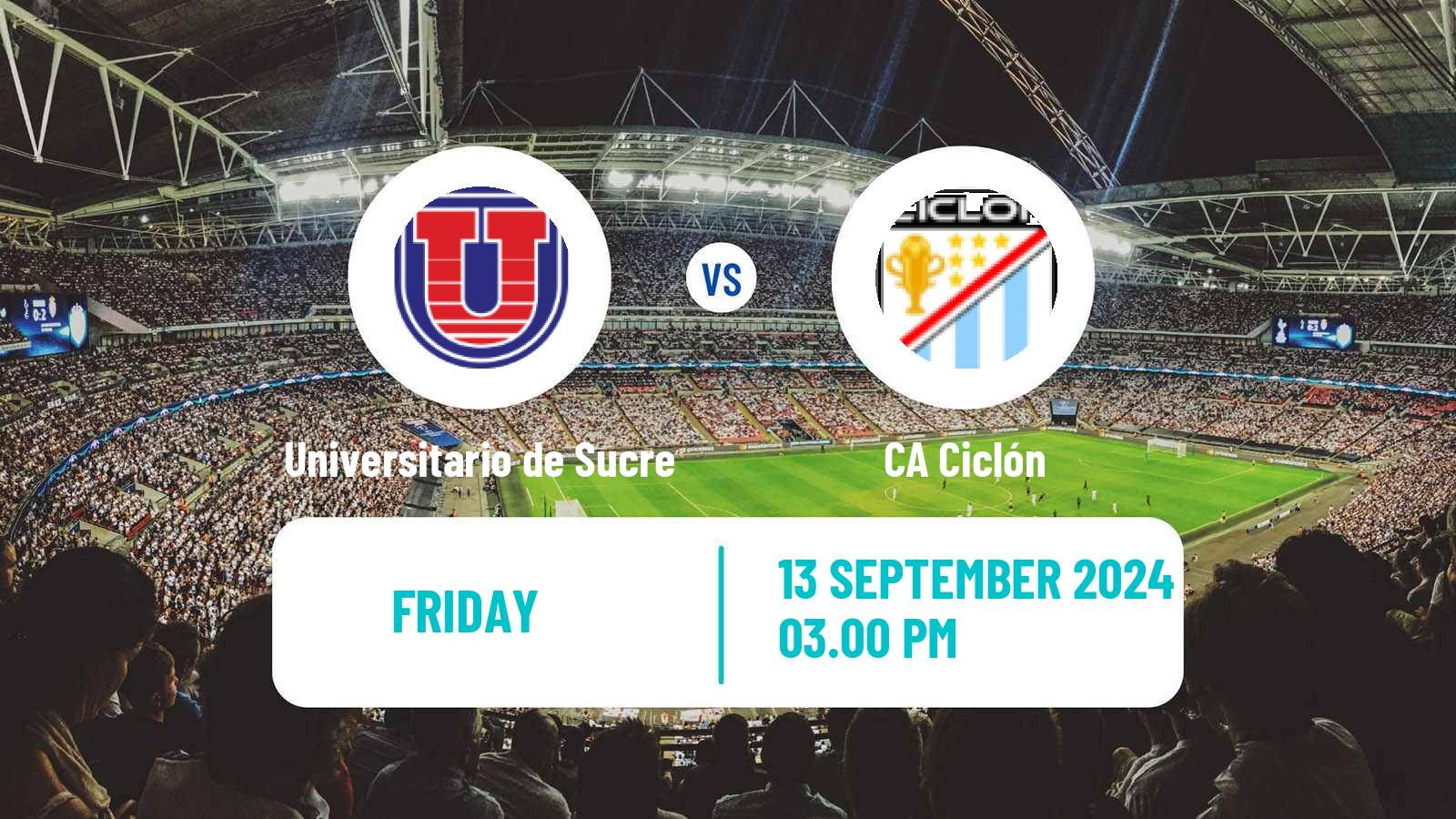 Soccer Bolivian Nacional B Universitario de Sucre - Ciclón