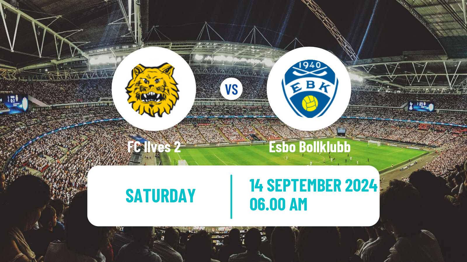 Football Finnish Kakkonen Group B Ilves 2 - Esbo Bollklubb