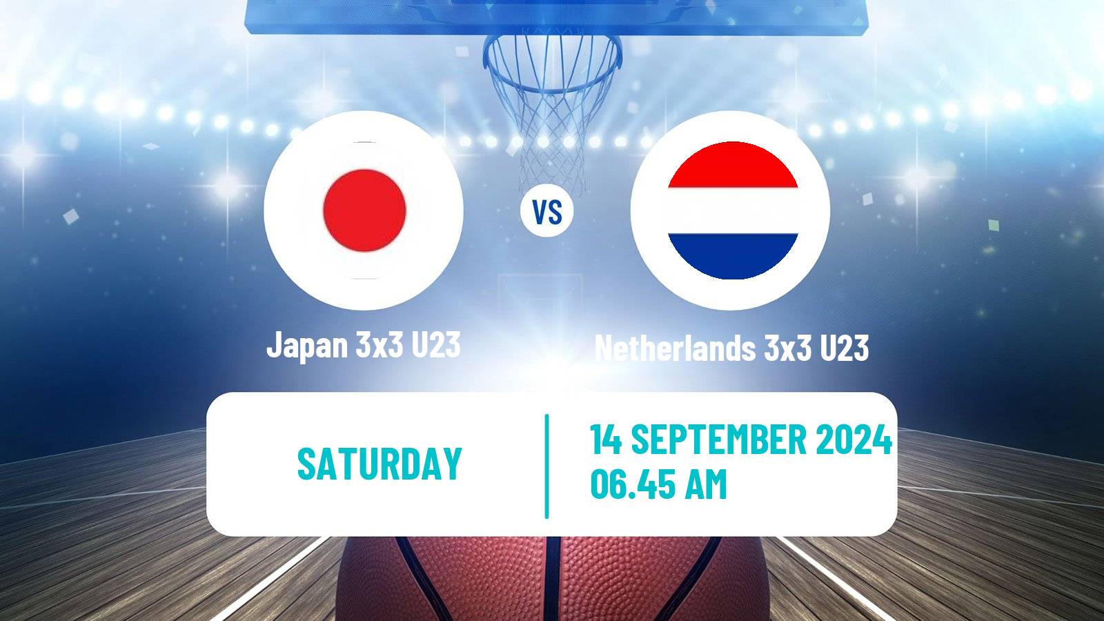 Basketball World Cup Basketball 3x3 U23 Japan 3x3 U23 - Netherlands 3x3 U23