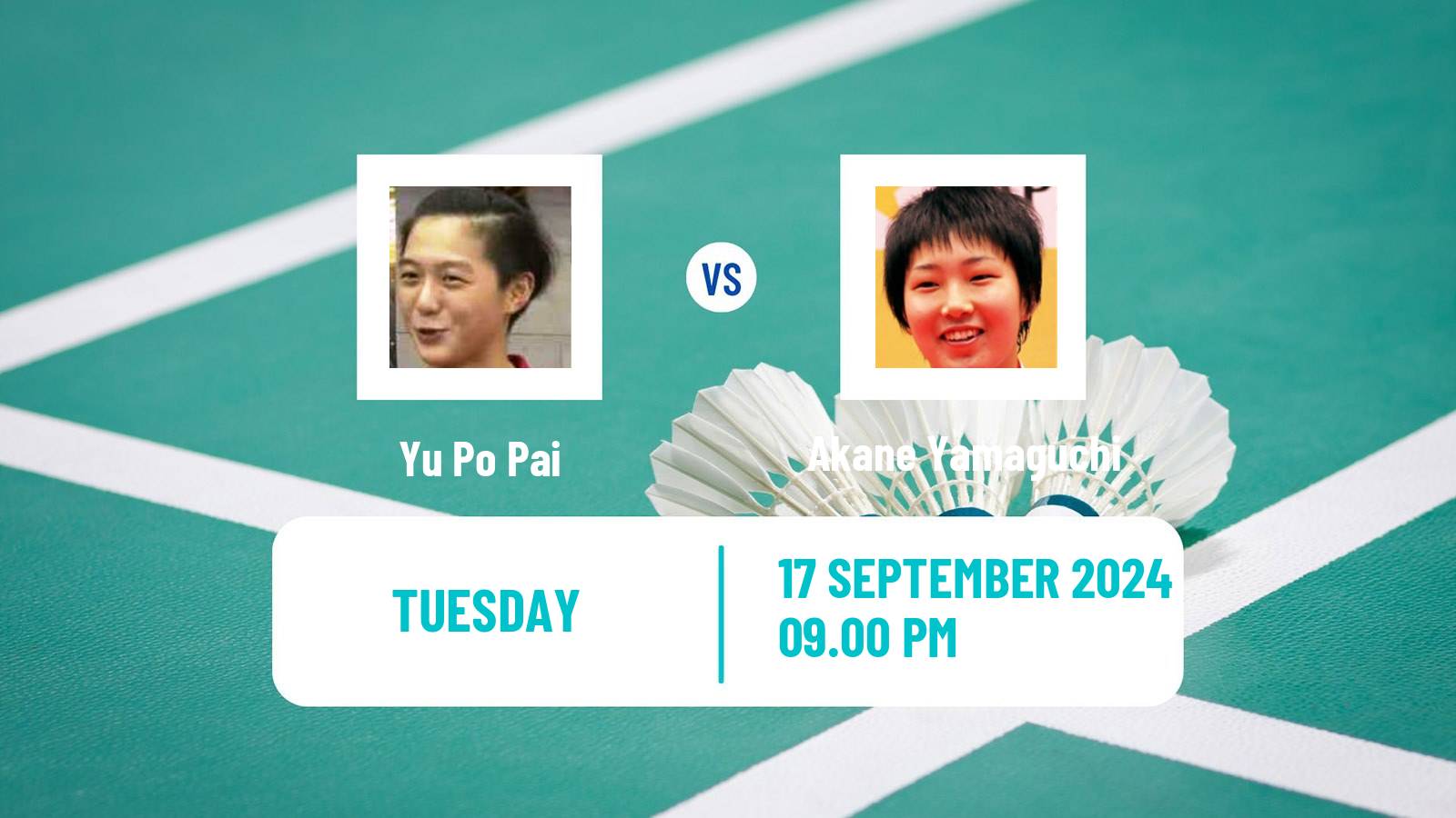 Badminton BWF World Tour Victor China Open Women Yu Po Pai - Akane Yamaguchi