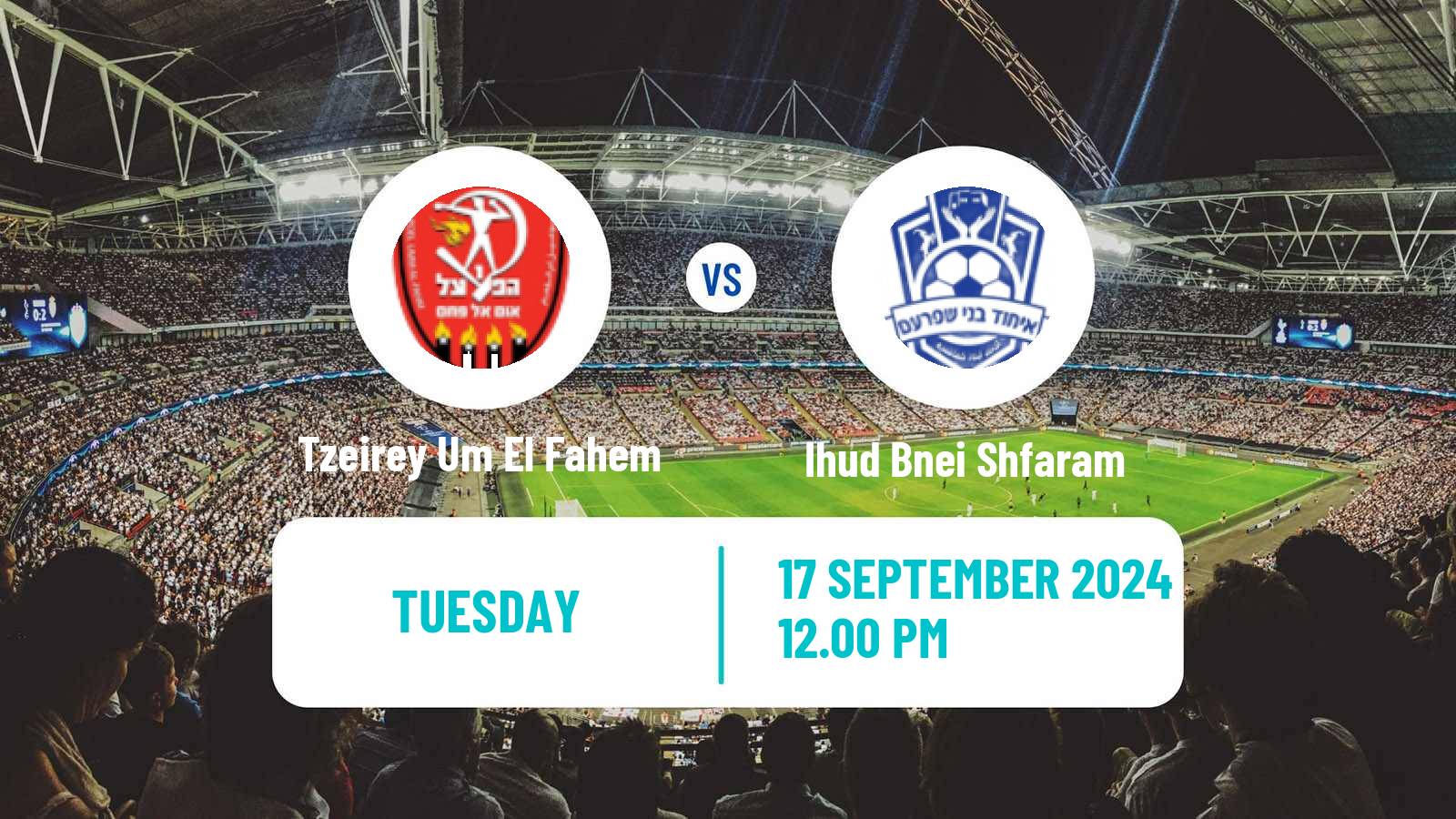 Football Israeli Liga Alef North Tzeirey Um El Fahem - Ihud Bnei Shfaram