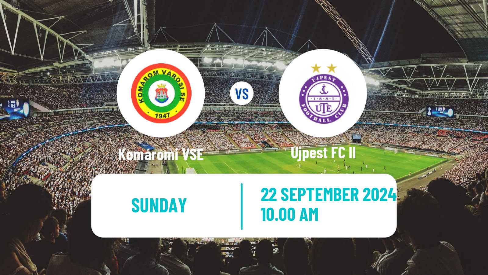 Soccer Hungarian NB III Northwest Komáromi VSE - Ujpest II