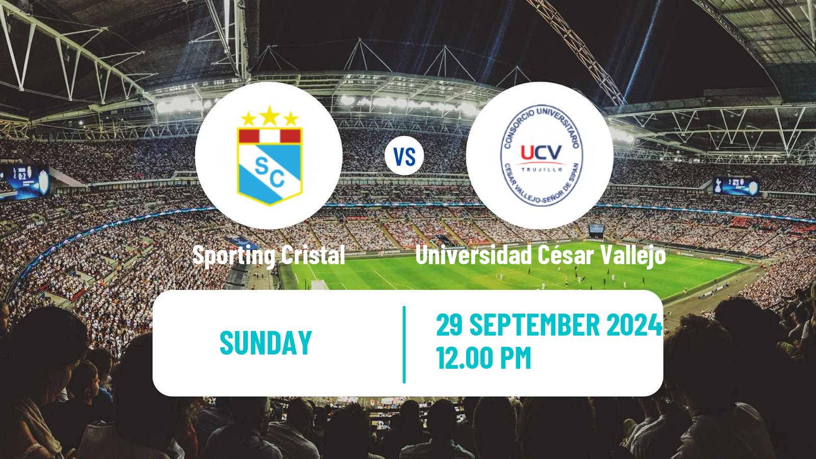 Football Peruvian Liga 1 Sporting Cristal - Universidad César Vallejo