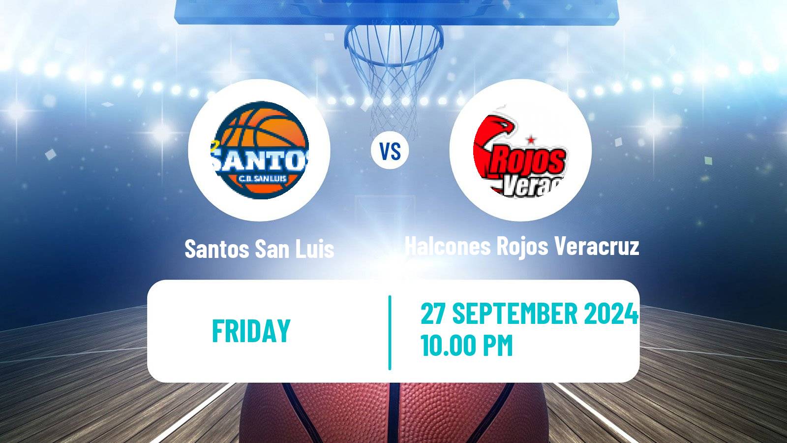 Basketball Mexican LNBP Santos del Potosí - Halcones Rojos Veracruz