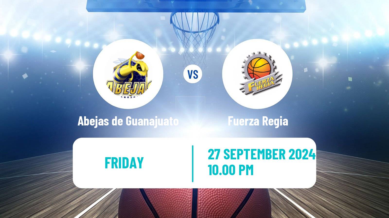 Basketball Mexican LNBP Abejas de Guanajuato - Fuerza Regia
