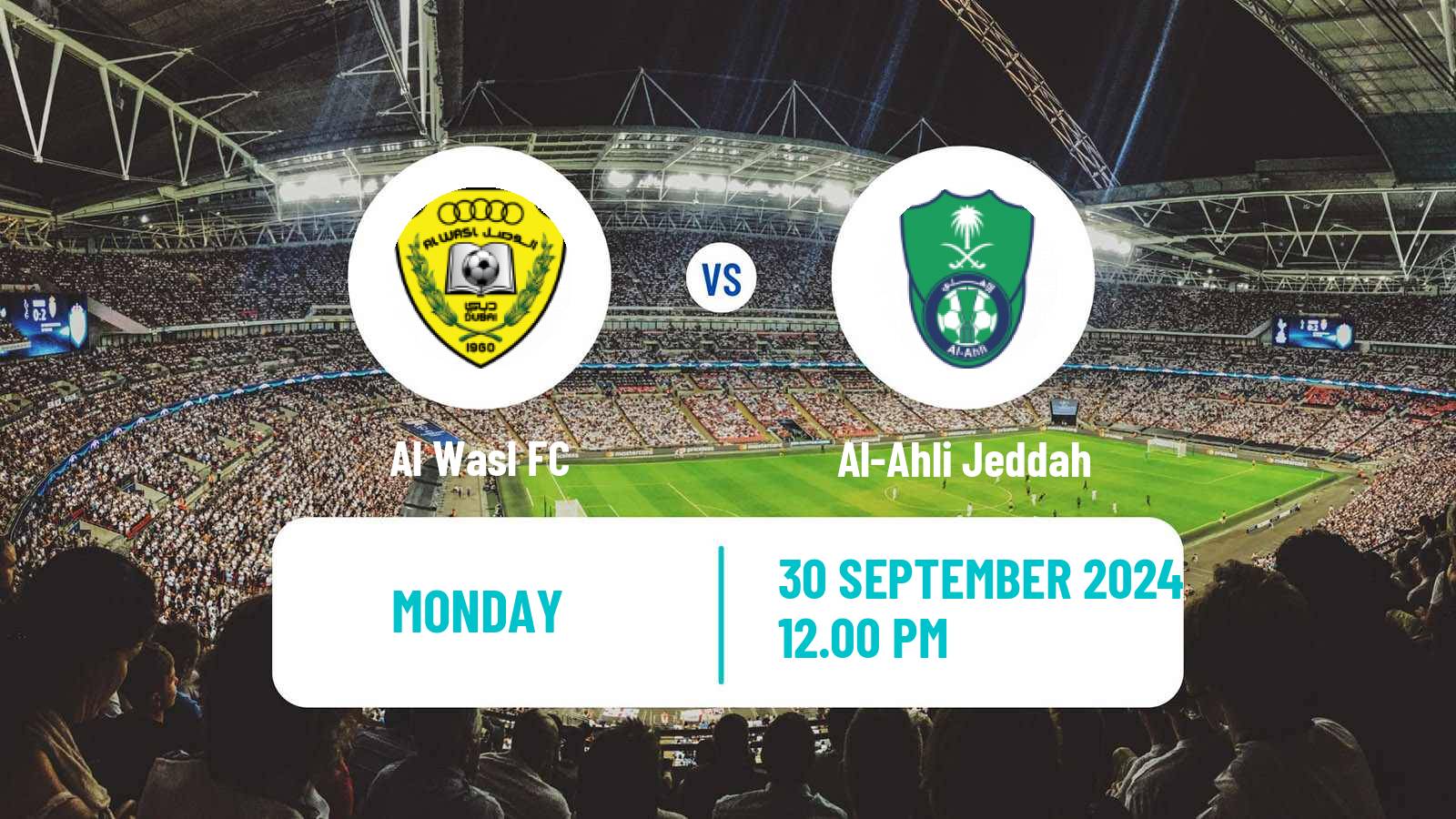 Soccer AFC Champions League Al Wasl - Al-Ahli Jeddah