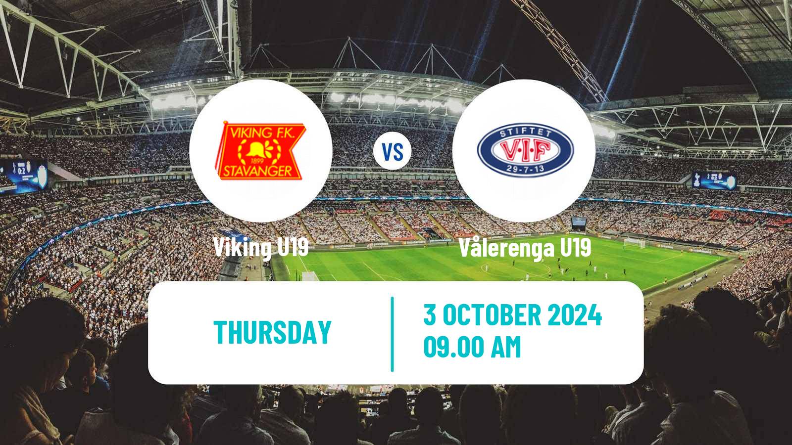 Football Norwegian Nasjonal U19 CL Viking U19 - Vålerenga U19
