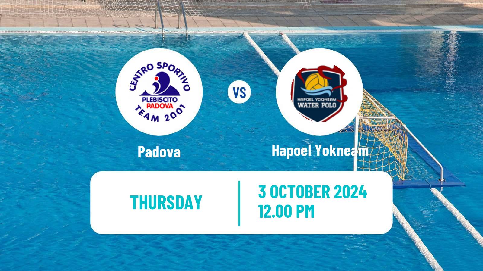 Water polo Champions League Water Polo Women Padova - Hapoel Yokneam