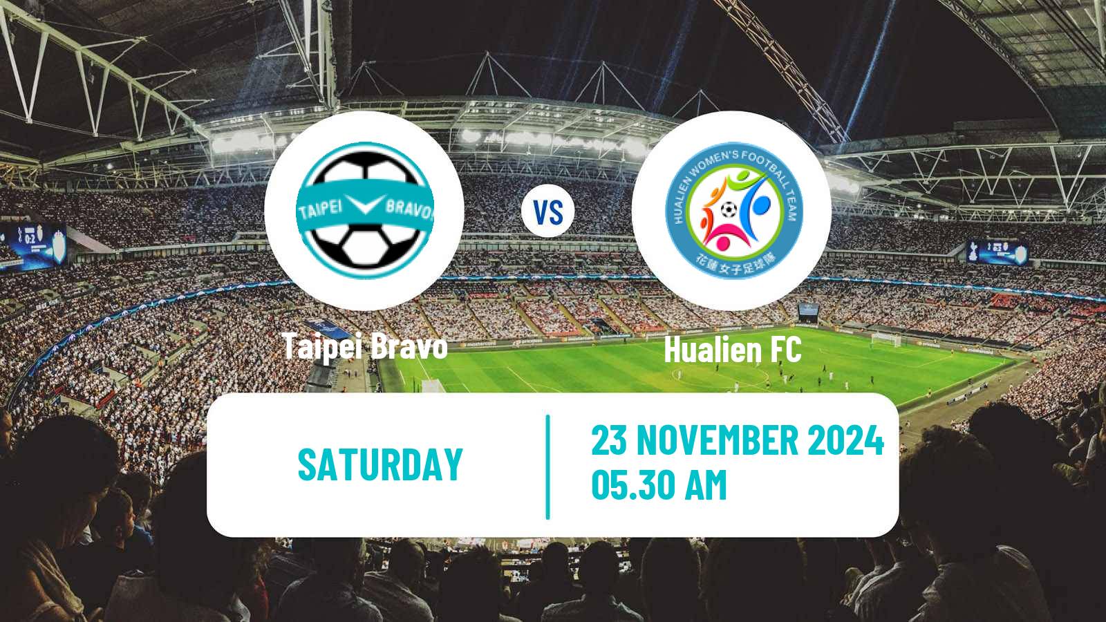 Soccer Taiwan Football League Women Taipei Bravo - Hualien