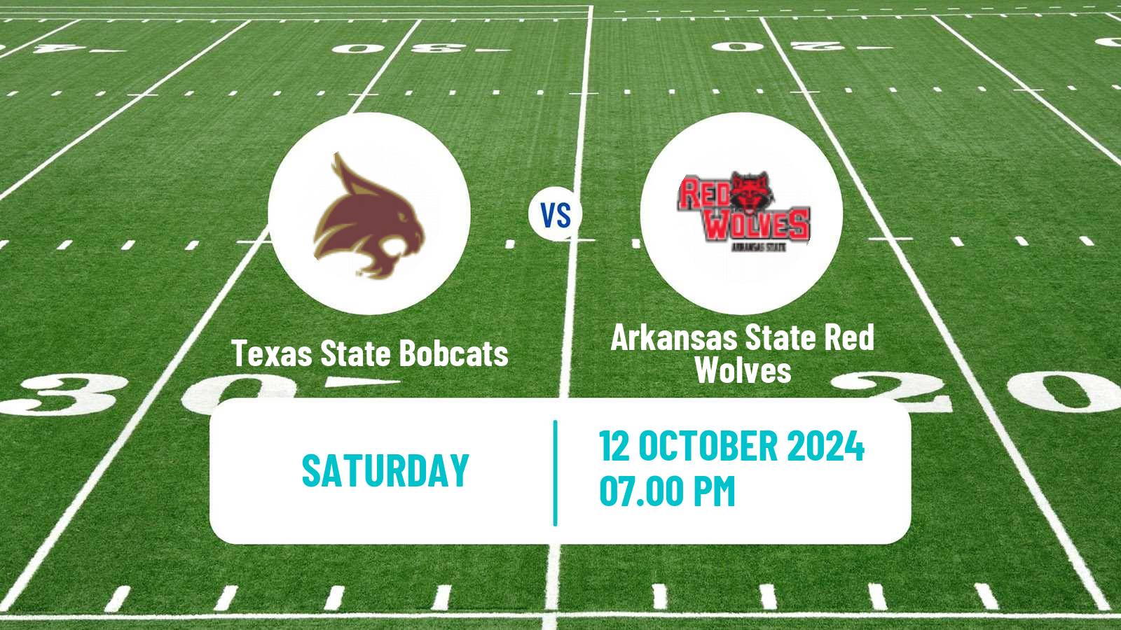 American football NCAA College Football Texas State Bobcats - Arkansas State Red Wolves
