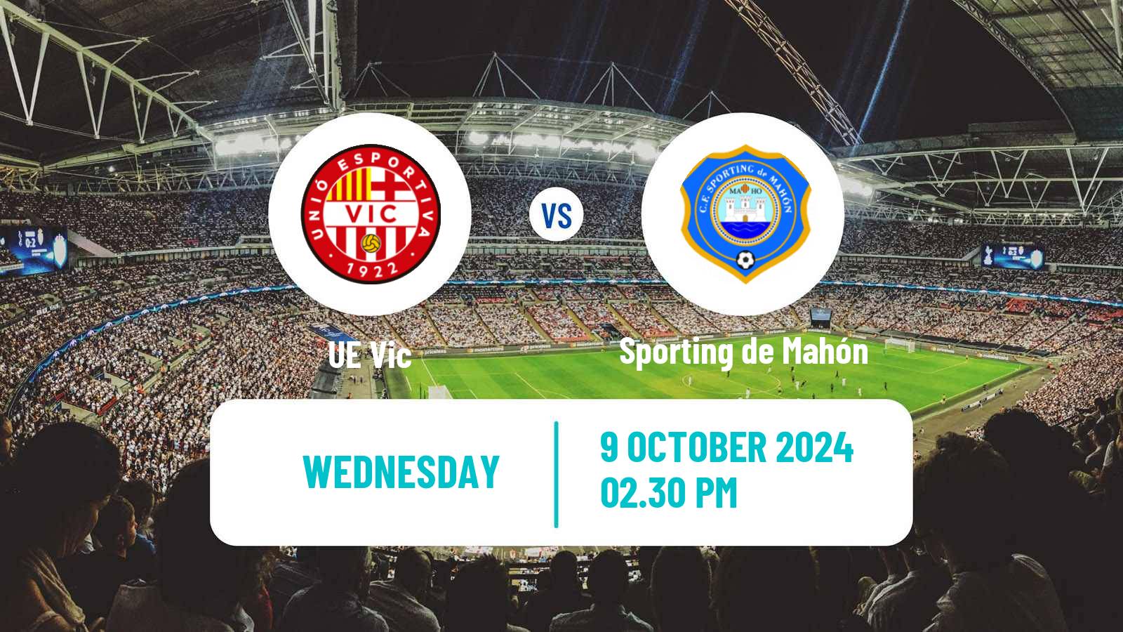 Football Spanish Copa del Rey Vic - Sporting de Mahón
