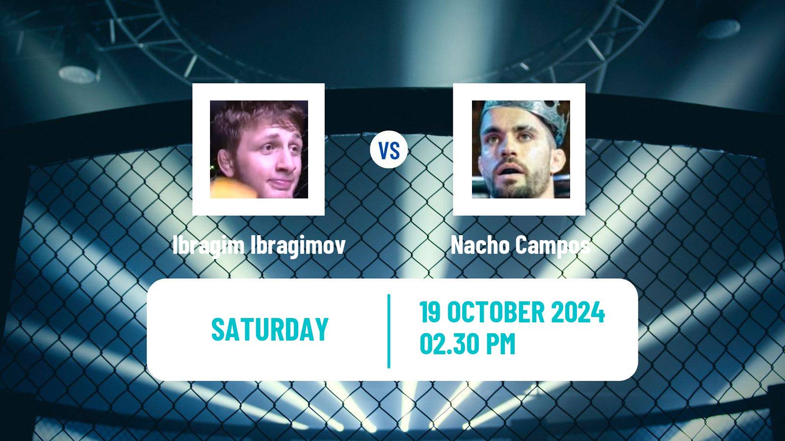 MMA Featherweight Pfl Men Ibragim Ibragimov - Nacho Campos