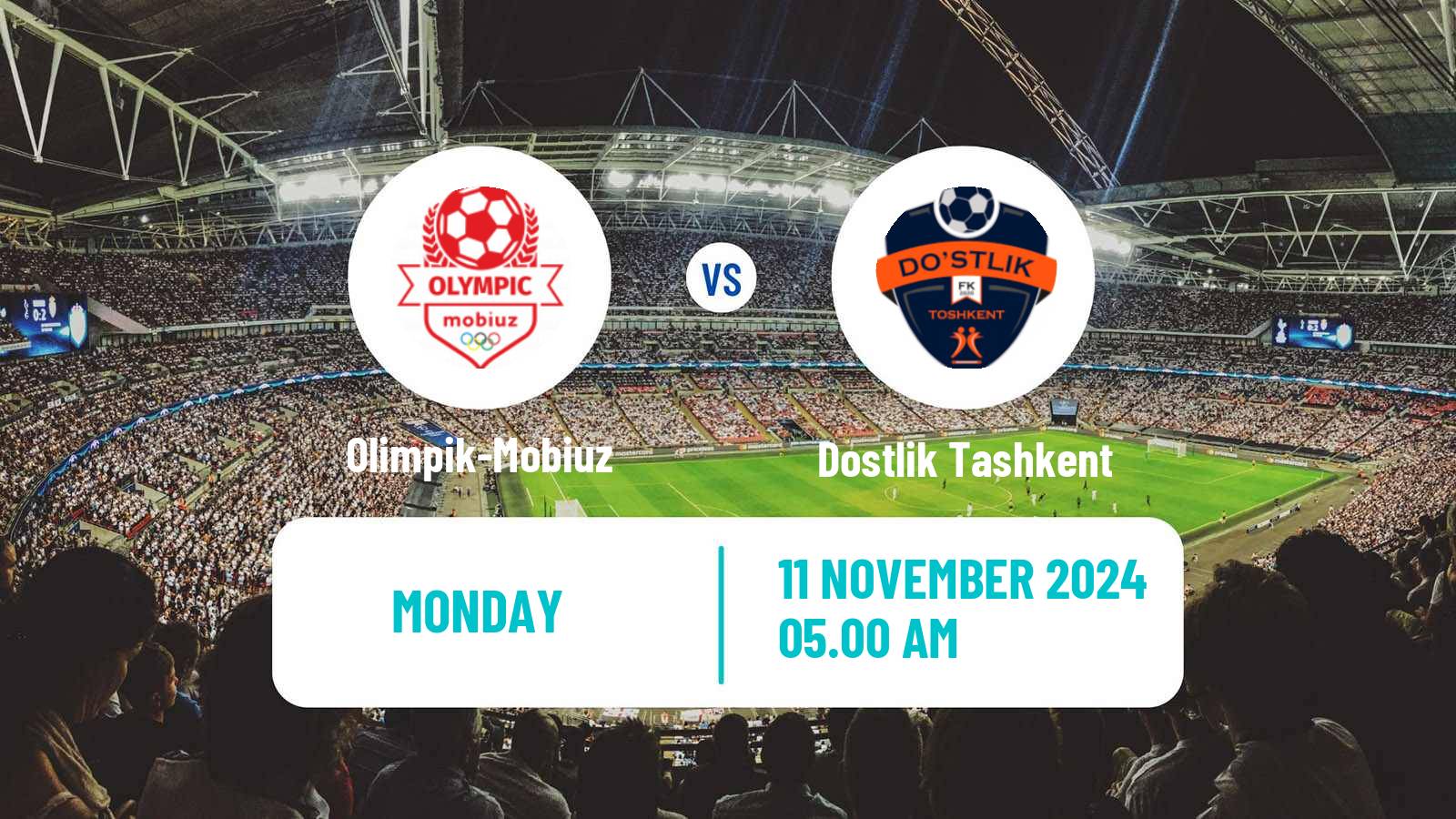 Soccer Uzbek Pro Liga Olimpik-Mobiuz - Dostlik Tashkent