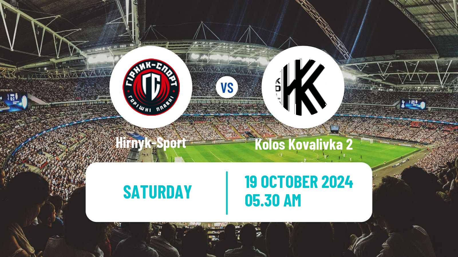Soccer Ukrainian Druha Liga Hirnyk-Sport - Kolos Kovalivka 2