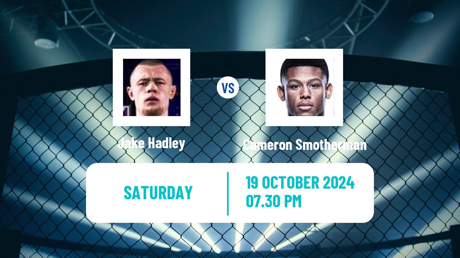 MMA Bantamweight UFC Men Jake Hadley - Cameron Smotherman