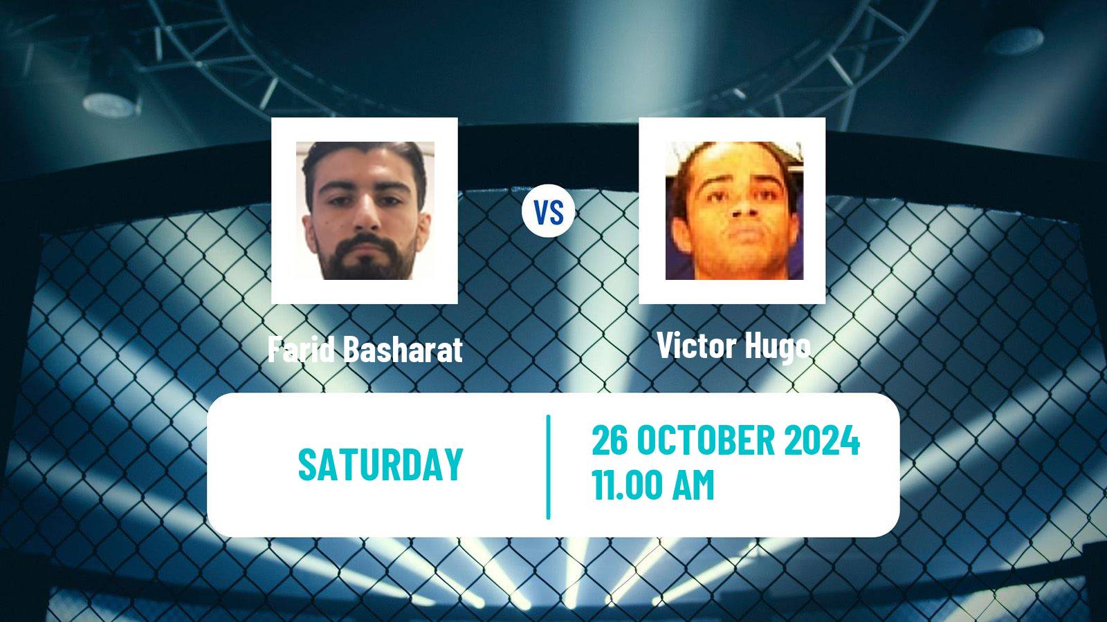 MMA Bantamweight UFC Men Farid Basharat - Victor Hugo