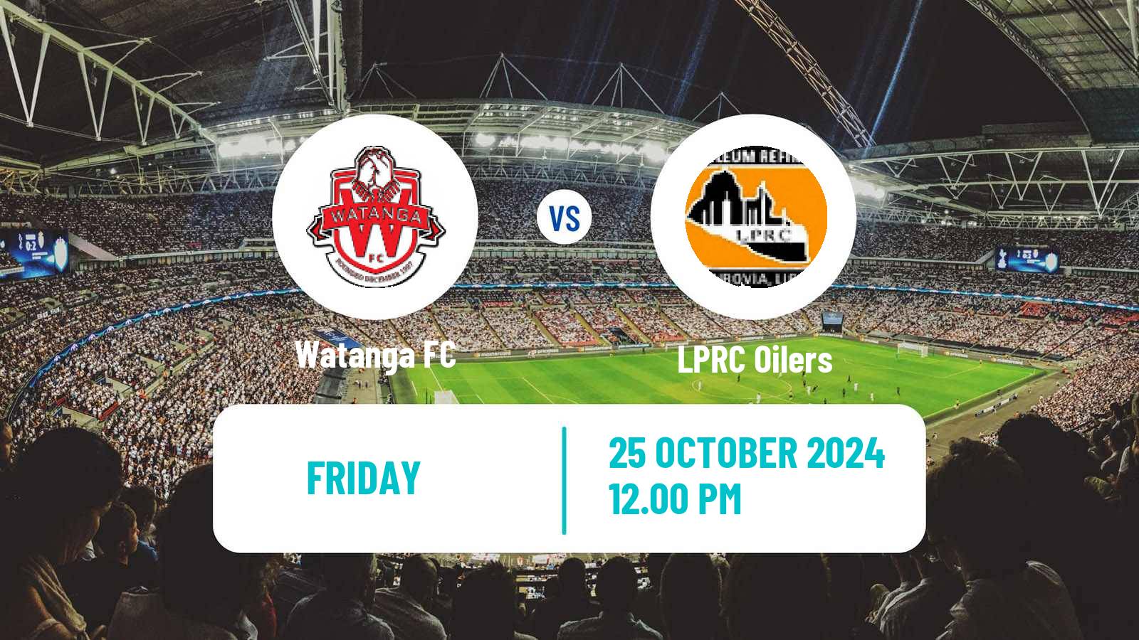 Football Liberian First Division Watanga - LPRC Oilers