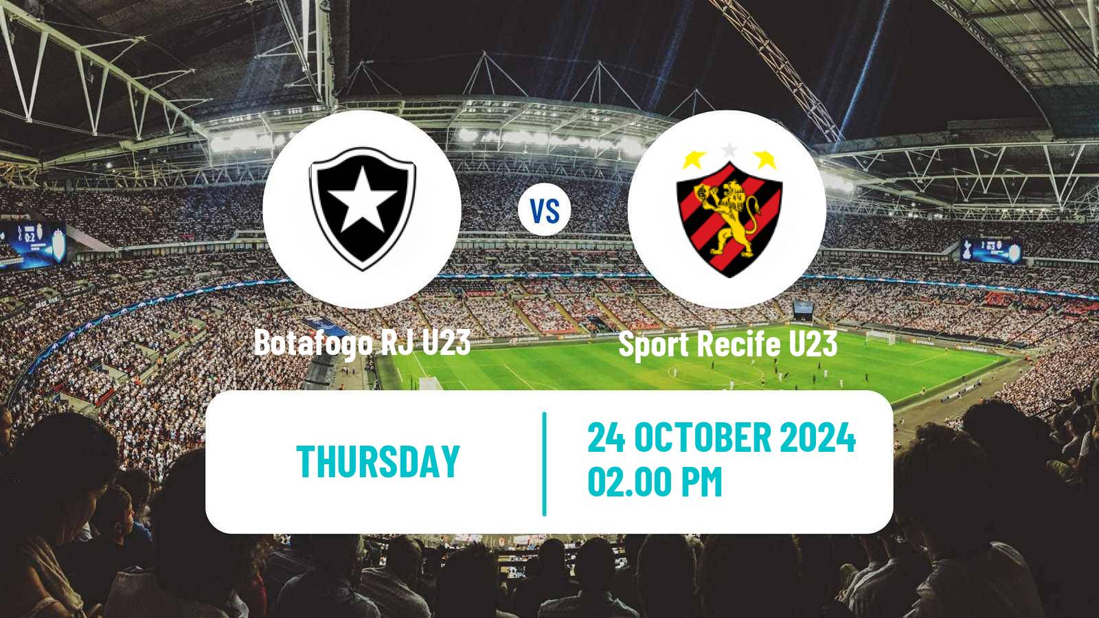 Football Brasileiro U23 Botafogo RJ U23 - Sport Recife U23