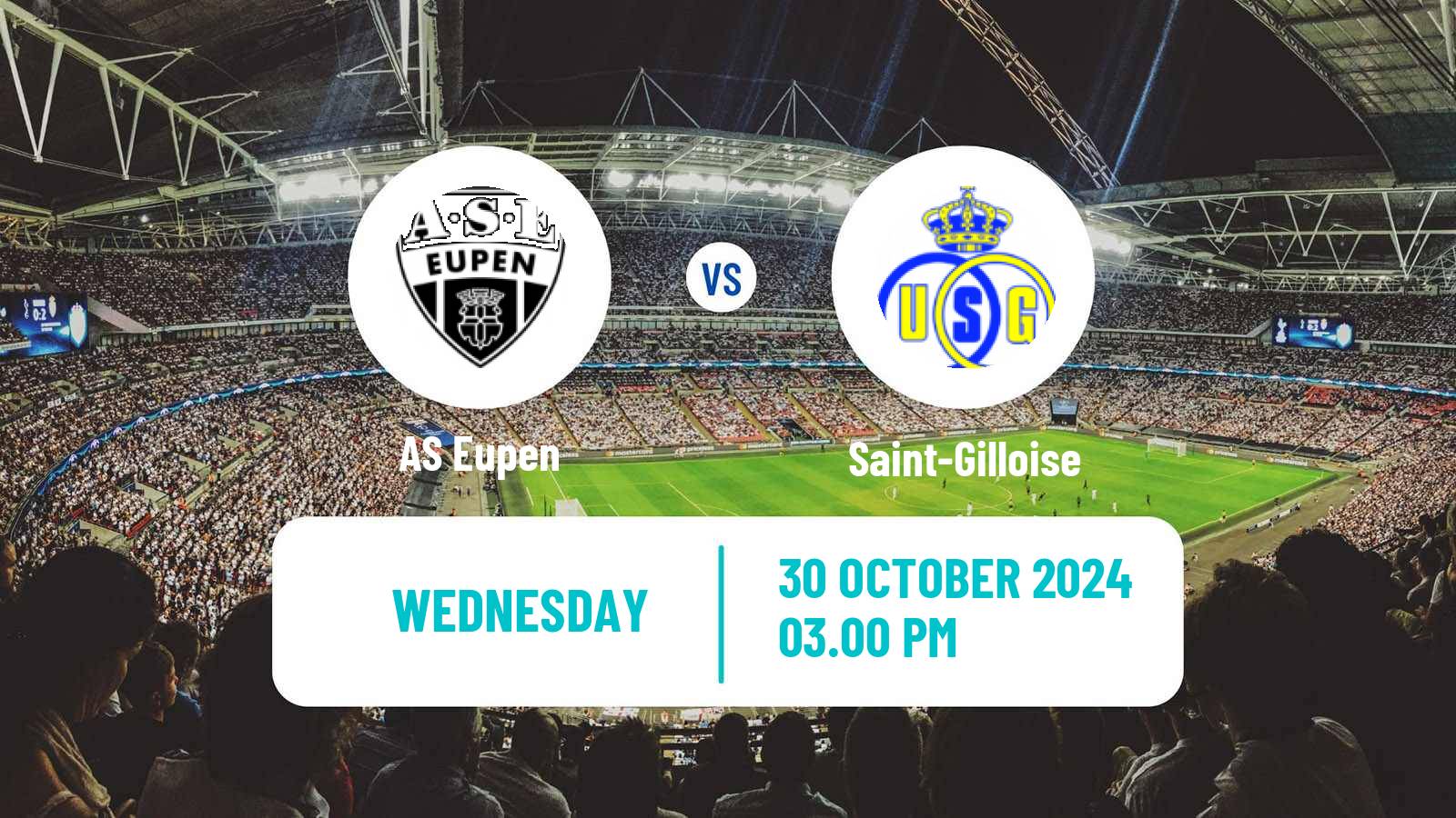 Soccer Belgian Cup Eupen - Saint-Gilloise