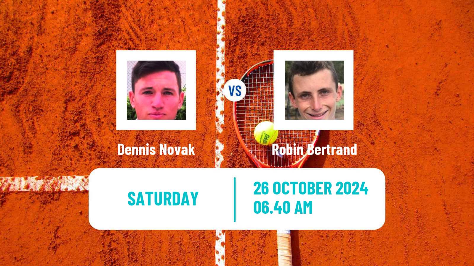 Tennis ITF M25 Trnava 2 Men Dennis Novak - Robin Bertrand