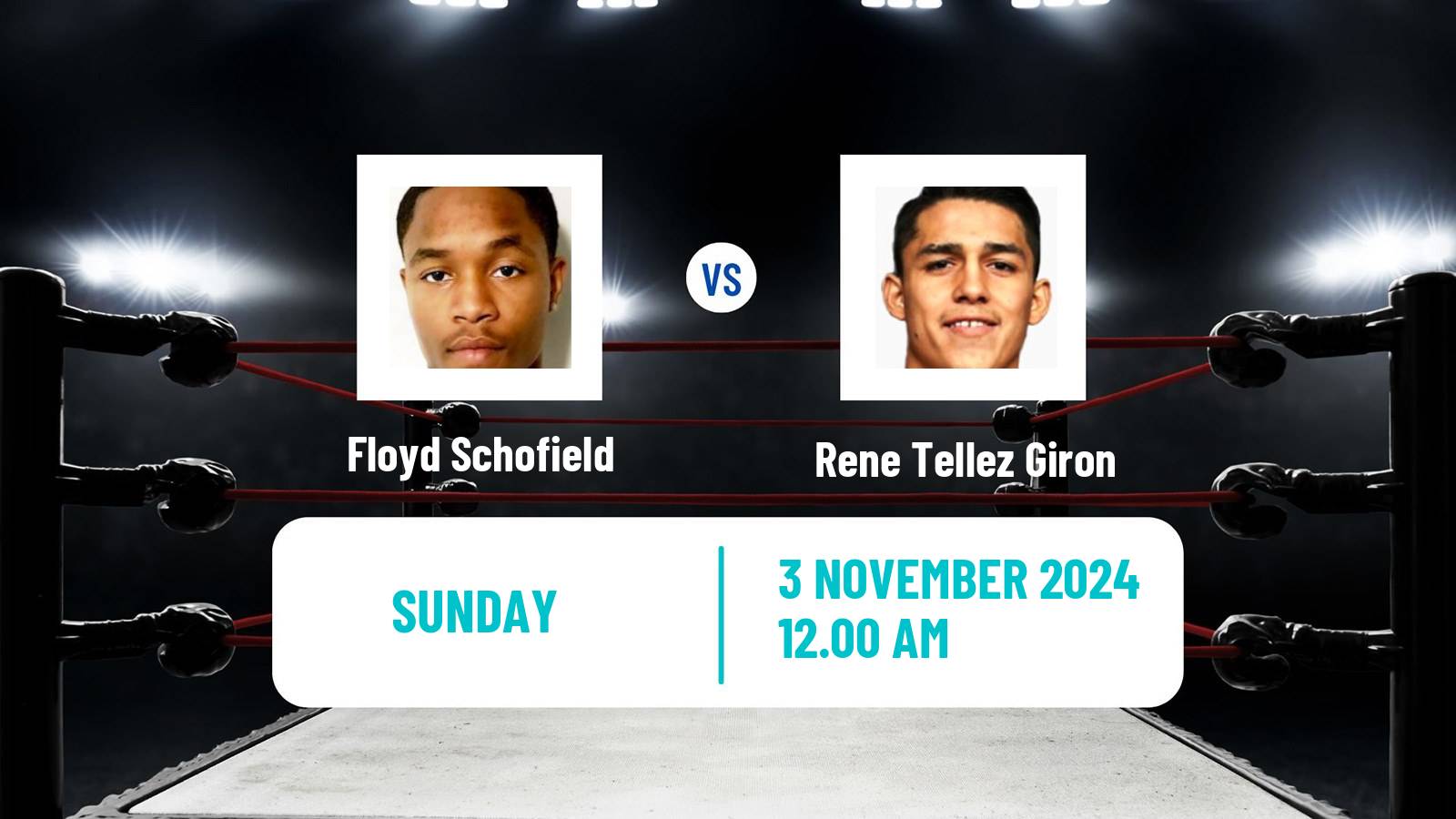 Boxing Lightweight Others Matches Men Floyd Schofield - Rene Tellez Giron