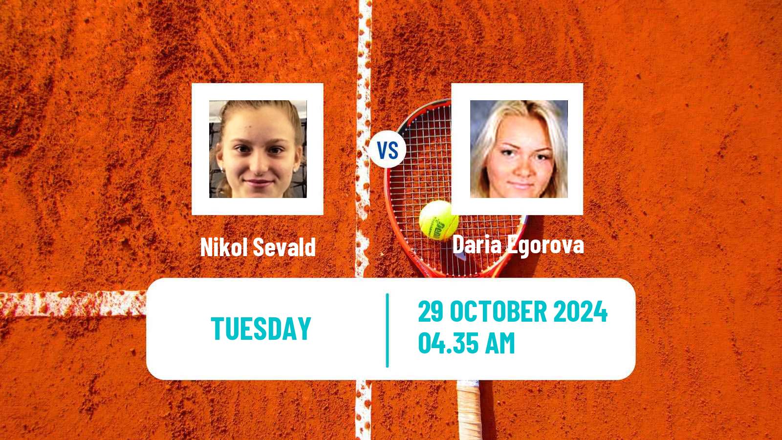 Tennis ITF W15 Kayseri Women Nikol Sevald - Daria Egorova
