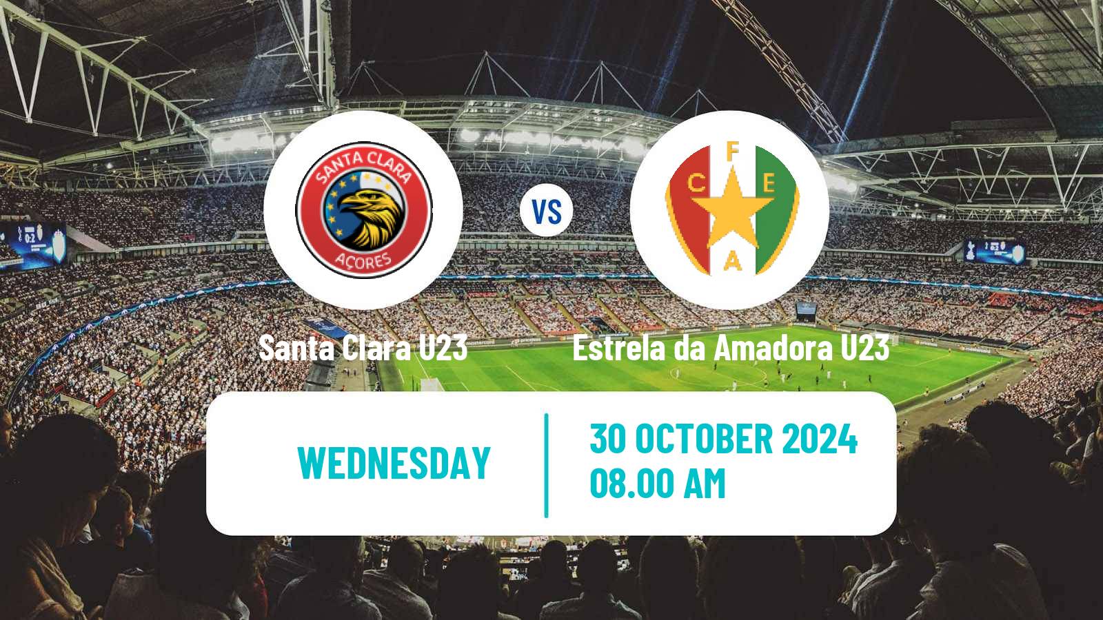 Football Portuguese Liga Revelacao U23 Santa Clara U23 - Estrela da Amadora U23