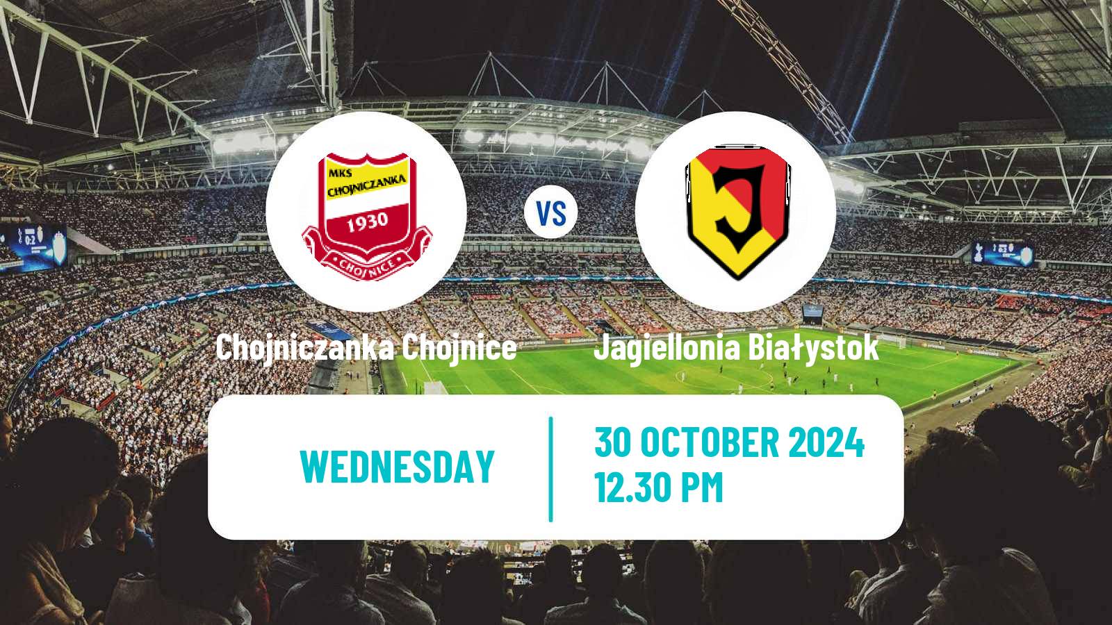 Soccer Polish Cup Chojniczanka Chojnice - Jagiellonia Białystok
