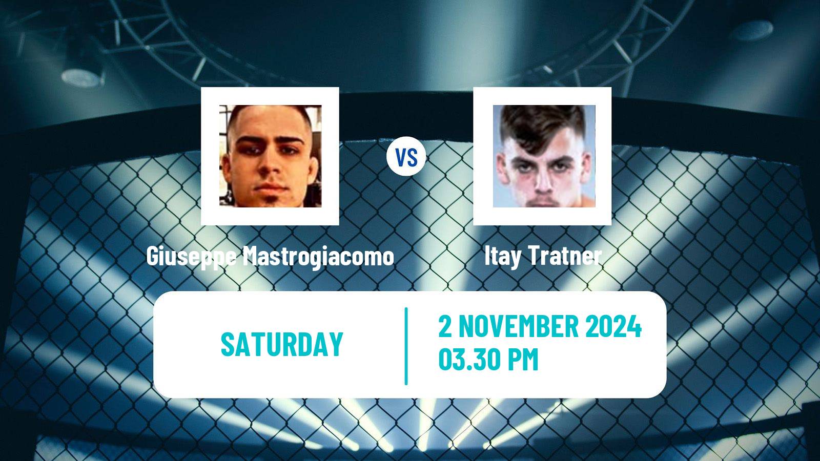 MMA Featherweight Cage Warriors Men Giuseppe Mastrogiacomo - Itay Tratner