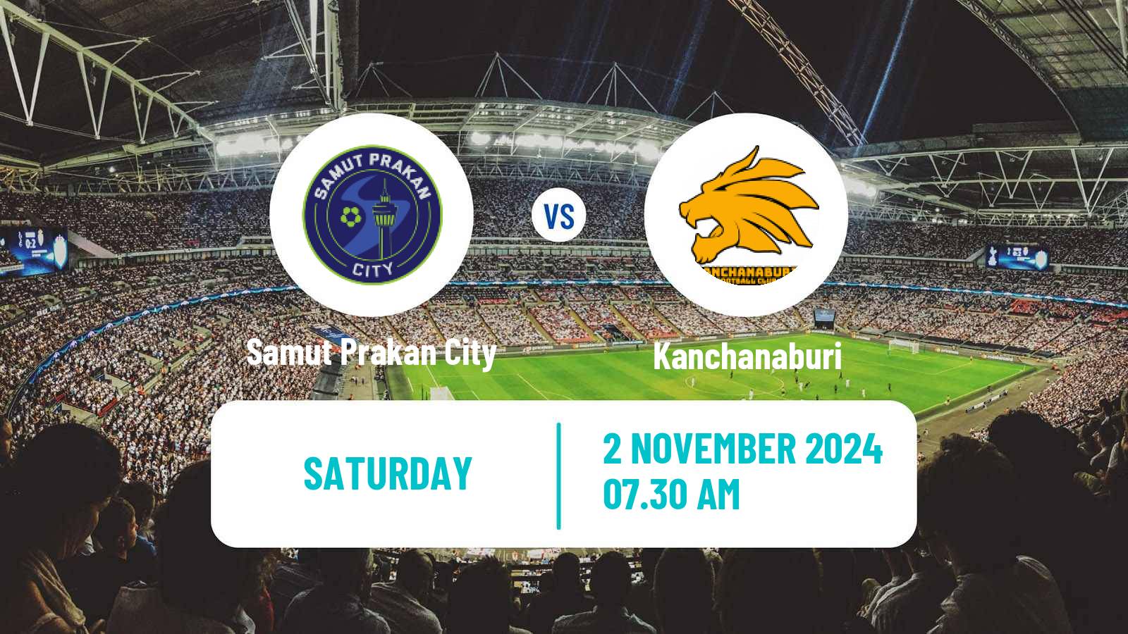 Soccer Thai League 2 Samut Prakan City - Kanchanaburi