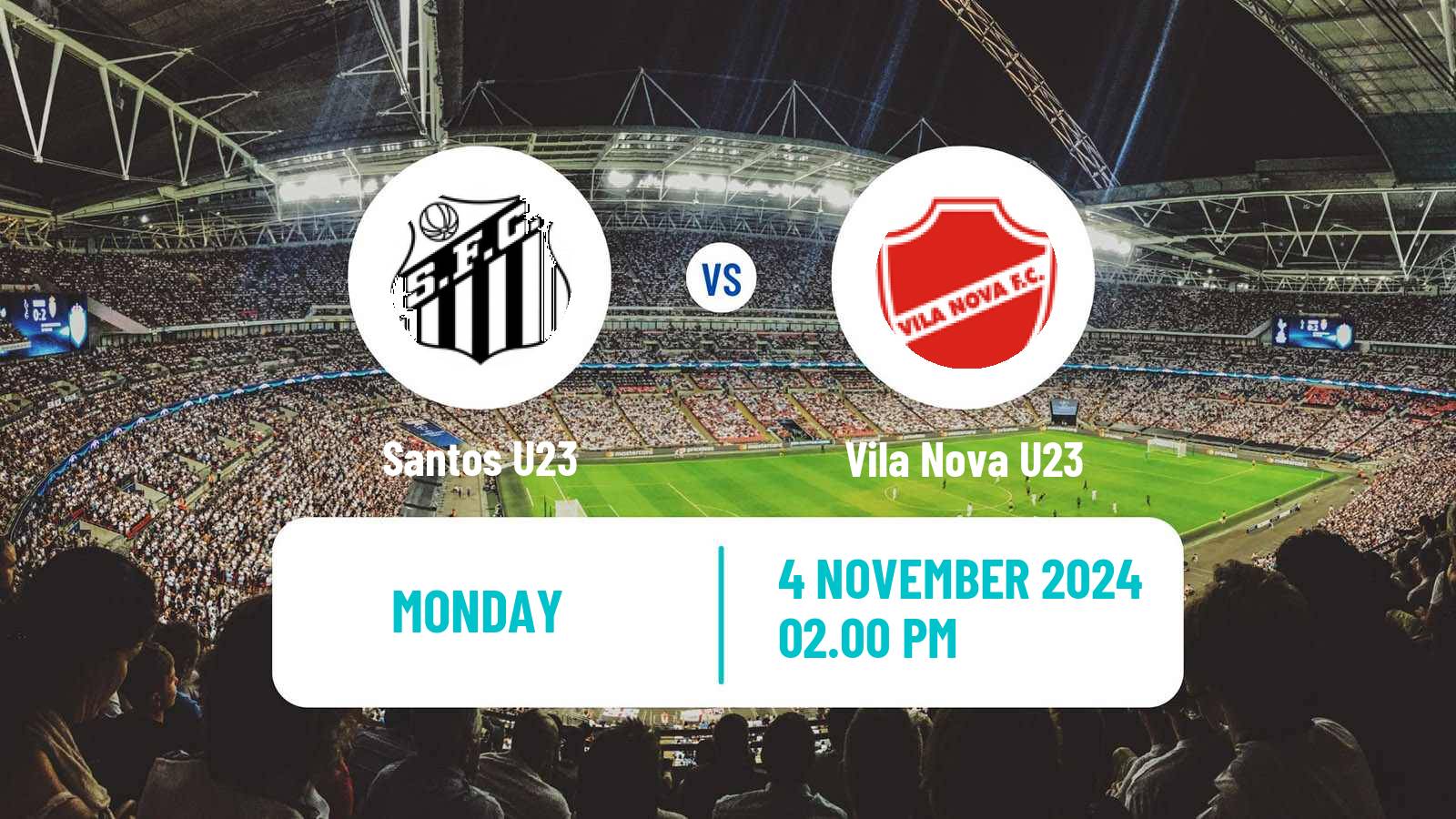Football Brasileiro U23 Santos U23 - Vila Nova U23