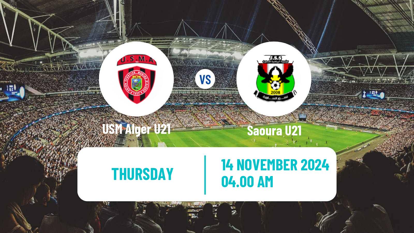 Football Algerian Ligue U21 USM Alger U21 - Saoura U21